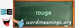 WordMeaning blackboard for rouge